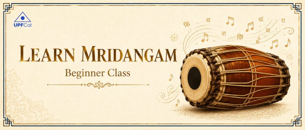 Learn Mridangam, beginner class, UPF Cal
